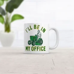 Crazy Dog Ill Be In My Office Mug Funny Novelty Lawn Mower Coffee Cup-11oz
